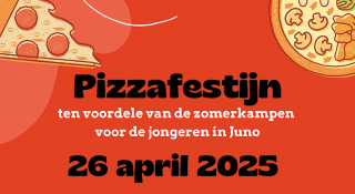 pizzafestijn t.v.v. de zomerkampen voor de jongeren in Juno